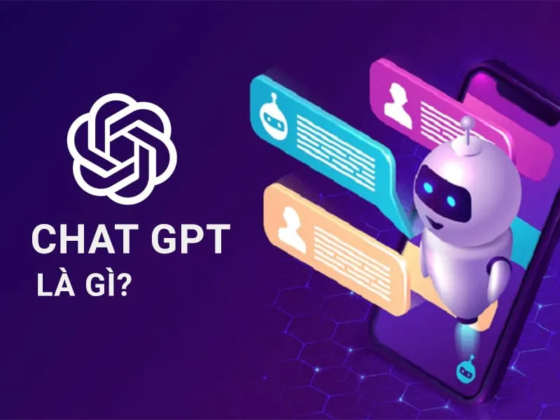 ChatGPT là gì? Định nghĩa một cách dễ hiểu nhất